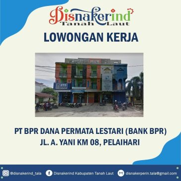 PT BPR Dana Permata Lestari (Bank BPR) – Account Officer/ Marketing Kredit