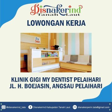 Klinik Gigi My Dentist Pelaihari  – Perawat Dokter Gigi