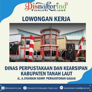 Dinas Perpustakaan & Kearsipan Kab. Tanah Laut – Tenaga Multimedia Perpustakaan