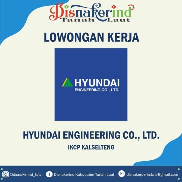 Hyundai Engineering Co., Ltd. – Procurement, Project Control Manegement dan Hse Trainer