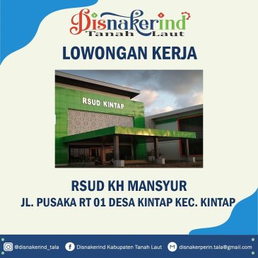 RSUD KH Mansyur Kintap – Penata Anestensi dan Teknisi Eektromedis