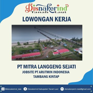 PT Mitra Langgeng Sejati Jobsite PT Arutmin Tambang Ulang – Enviro Assist dan Enviro AID