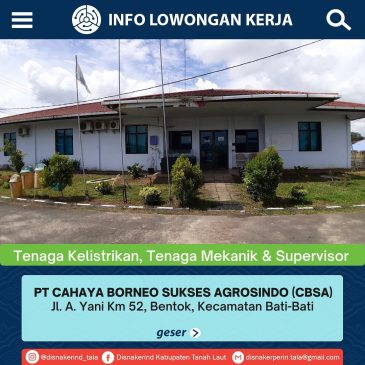 PT Cahaya Borneo Sukses Agrosindo (CBSA) – Tenaga Kelistrikan, Tenaga Mekanik dan Supervisor