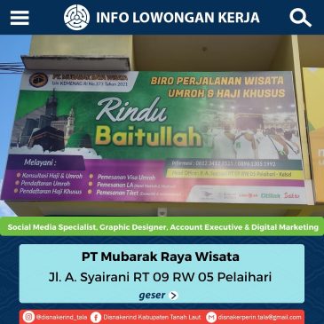 PT Mubarak Raya Wisata – Social Media Specialist , Graphic Designer, Account Executive & Digital Marketing