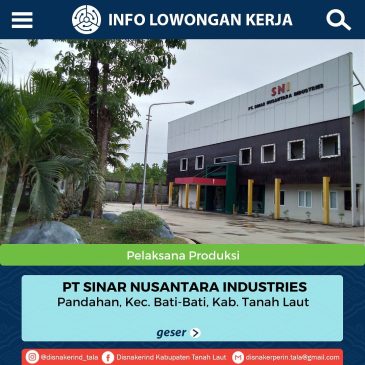 PT Sinar Nusantara Industries – Pelaksana Produksi