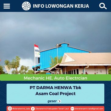 PT Darma Henwa TBK Asam Coal Project -Mechanic HE, Auto Electrician