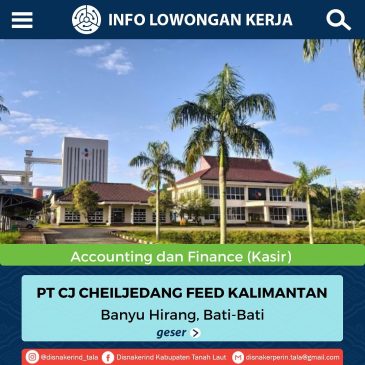PT CJ Cheiljedang Feed Kalimantan – Accounting dan Finance (Kasir)