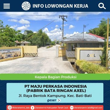 PT Maju Perkasa Indonesia (Pabrik Bata Ringan Axel) – Kepala Bagian Produksi