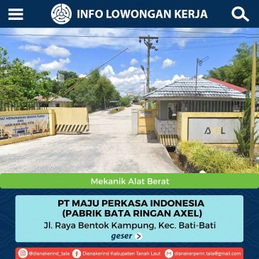 PT Maju Perkasa Indonesia (Pabrik Bata Ringan Axel) – Mekanik Alat Berat
