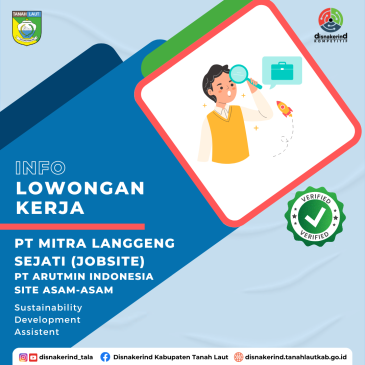 PT Mitra Langgeng Sejati (Jobsite) PT Arutmin Site Asam-Asam – Sustainability Development Assistant