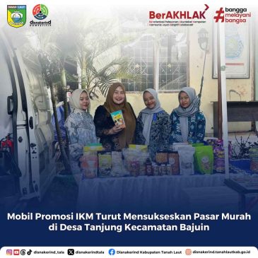 Mobil Promosi IKM Turut Menyukseskan Pasar Murah di Desa Tanjung, Bajuin