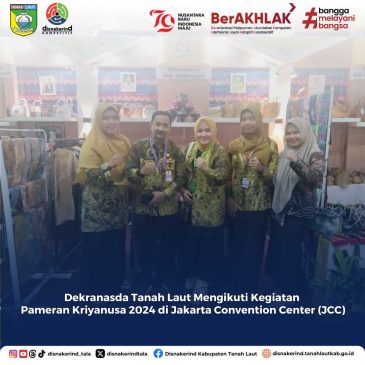 Dekranasda Tanah Laut Mengikuti Kegiatan Pameran Kriyanusa 2024 di Jakarta Convention Center (JCC)