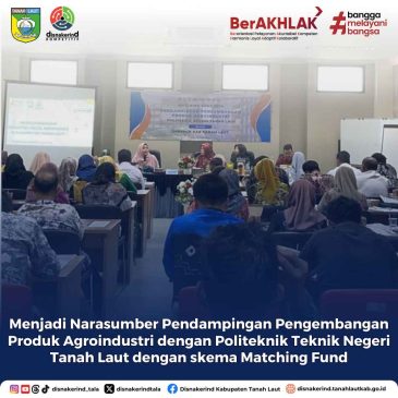 Disnakerin Tanah Laut Bidang Perindustrian Jadi Narasumber di Matching Found 2024 di Politeknik Negeri Tanah Laut