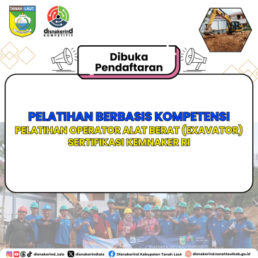 Dibuka Pendaftaran Pelatihan Berbasis Kompetensi – Pelatihan Operator Alat Berat