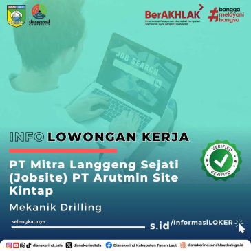 PT Mitra Langgeng Sejat (Jobsite) PT Arutmin Indonesia Site Kintap – Mekanik Drilling