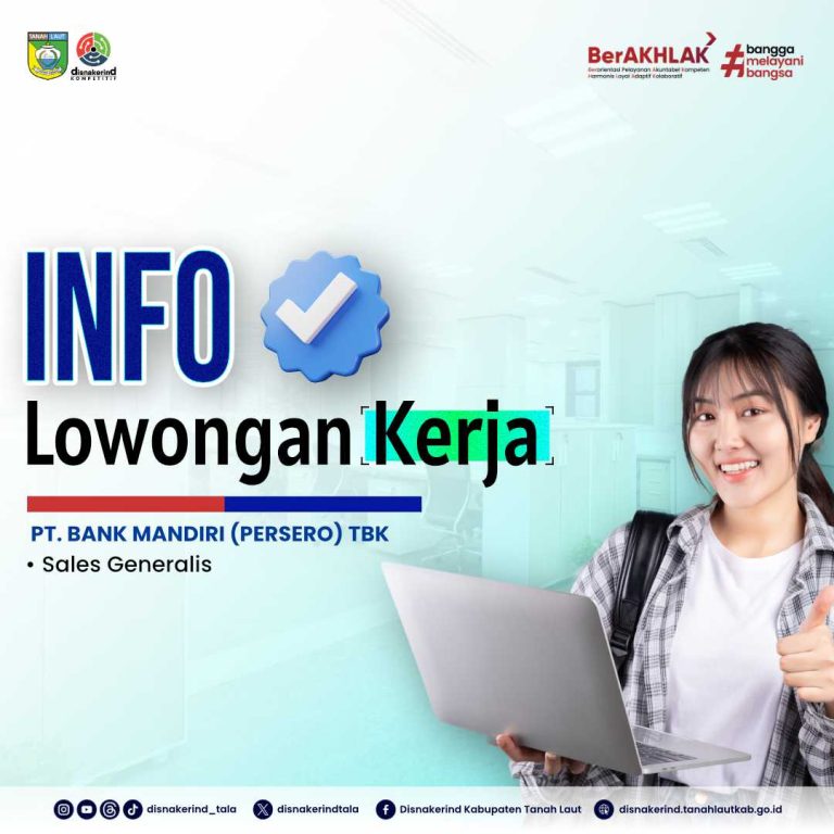 banner lowongan kerja tanah laut poster loker Bank Mandiri infografis info loker disnakerind tala