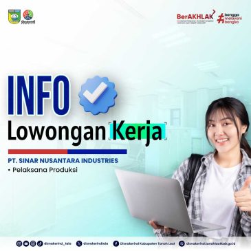 Info Loker Tanah Laut – Dibutuhkan Posisi Pelaksana Produksi – PT. Sinar Nusantara Industries